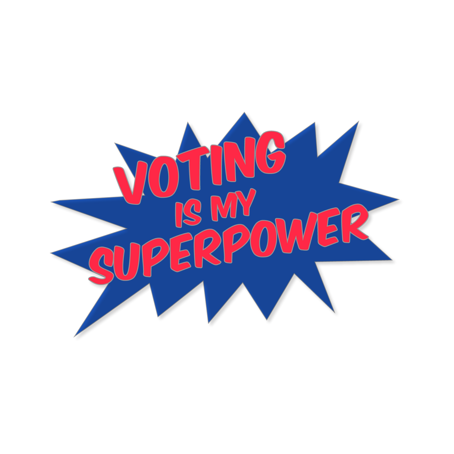 Voting Is My Superpower Enamel Pin