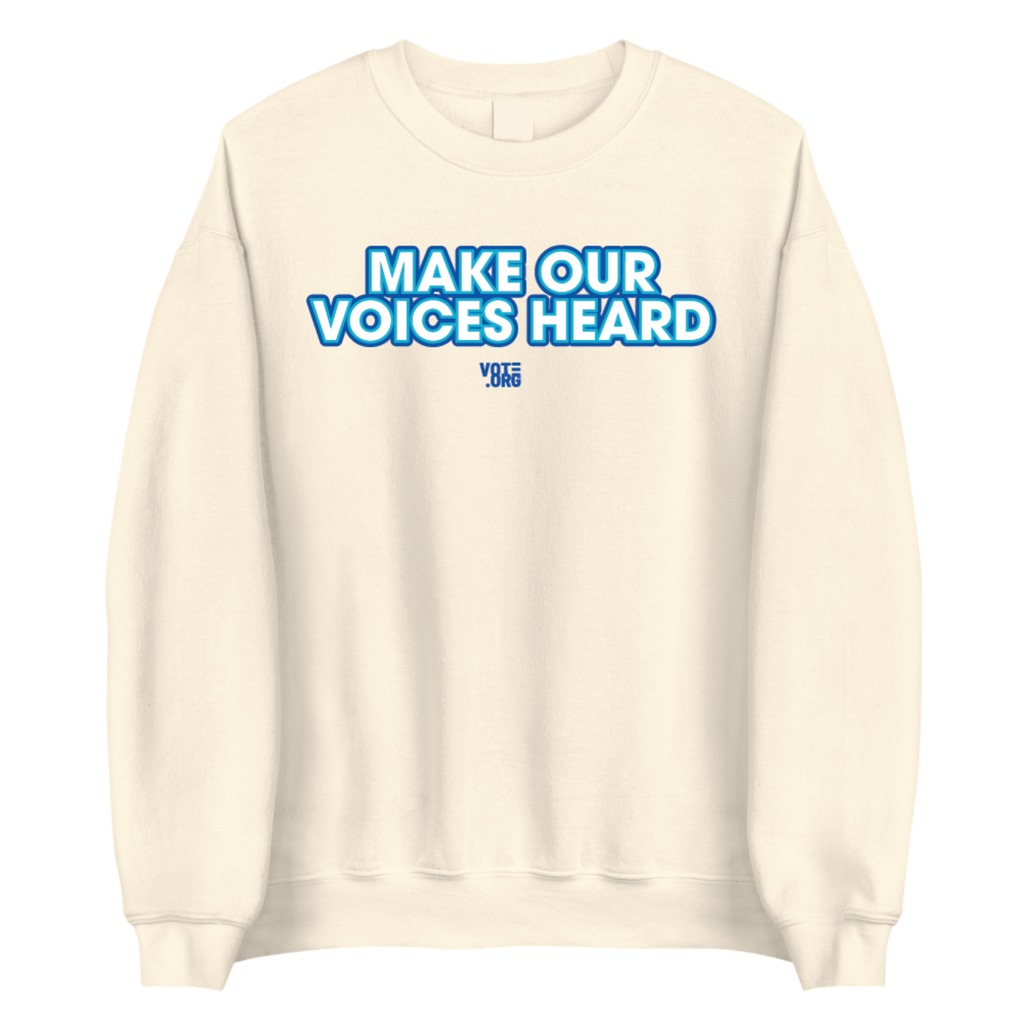 Make Our Voices Heard Crewneck Sweatshirt